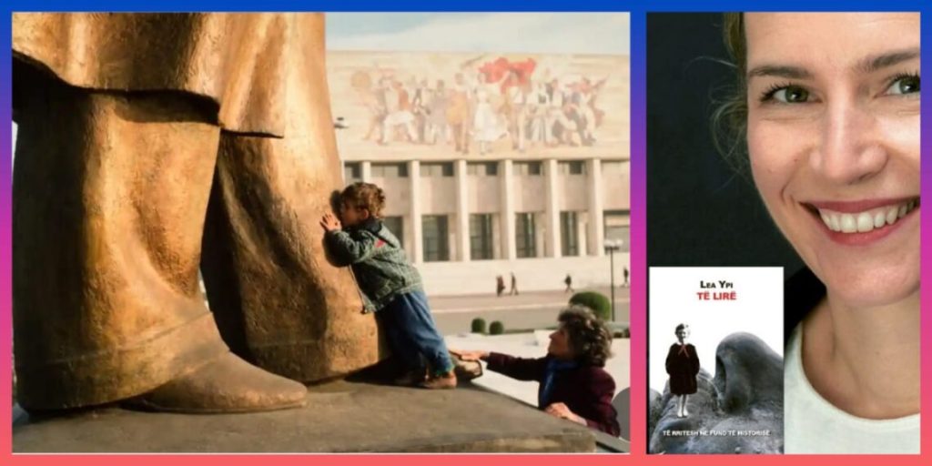 Një lule jete mbi llum kolonie! Një arsye përse të lexosh “Të lirë” të Lea Ypit Një lule jete mbi llum kolonie! Një arsye përse të lexosh “Të lirë” të Lea Ypit