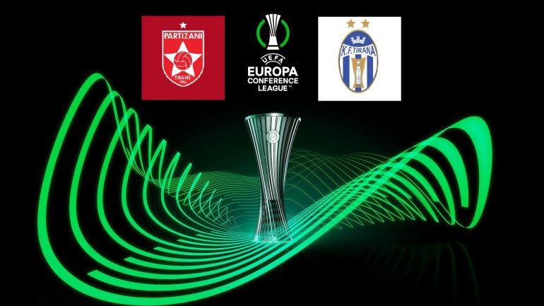 Partizani dhe Tirana mësojnë rivalët e turit III, të kuqtë shanse për play-off të Conference League
