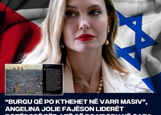 Angeline Jolie: Gaza, burgu që po kthehet në varr masiv Angeline Jolie: Gaza, burgu që po kthehet në varr masiv