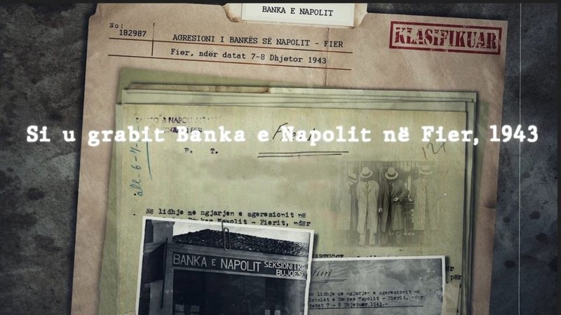 Misteri i grabitjes së Bankës së Napolit në Fier, 1943 Misteri i grabitjes së Bankës së Napolit në Fier, 1943