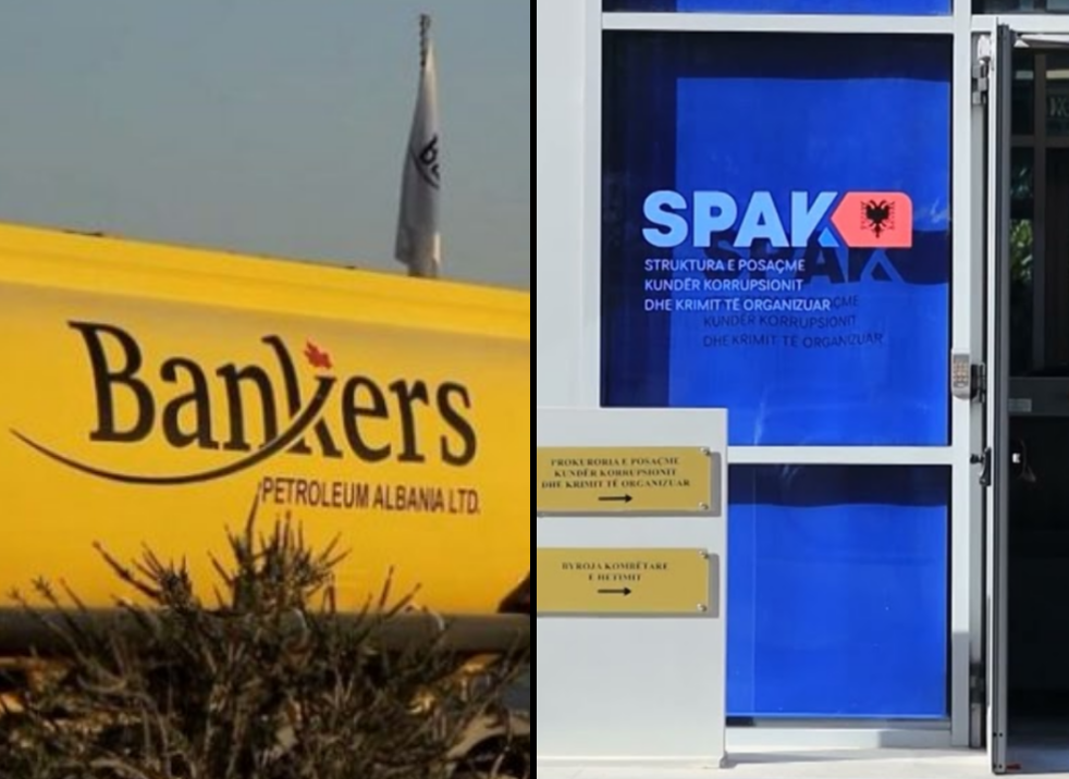 Afera e “Bankers Petroleum” / Vihen nën hetim nga SPAK edhe Tatimet dhe zyrtarët që lejuan vjedhjen e miliona eurove